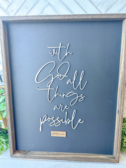 With God All Things Are Possible - Handcrafted 3D Laser wood Christian Wall Sign