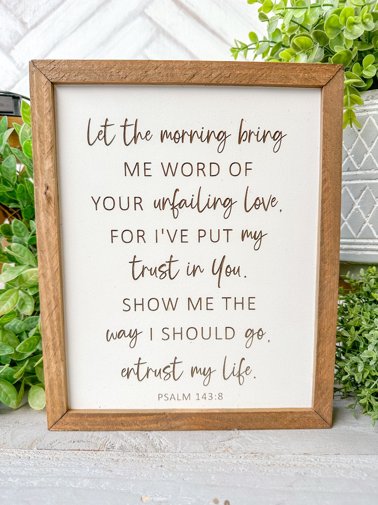 Morning Blessings Psalm Laser Engraved Scripture Sign