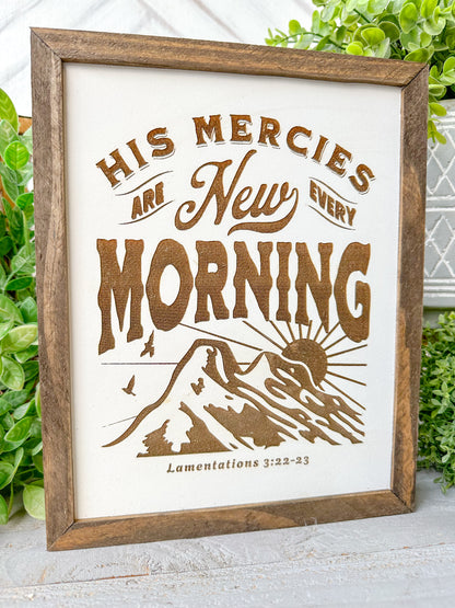 His Mercies Are New Every Morning Laser Engraved Wooden Sign