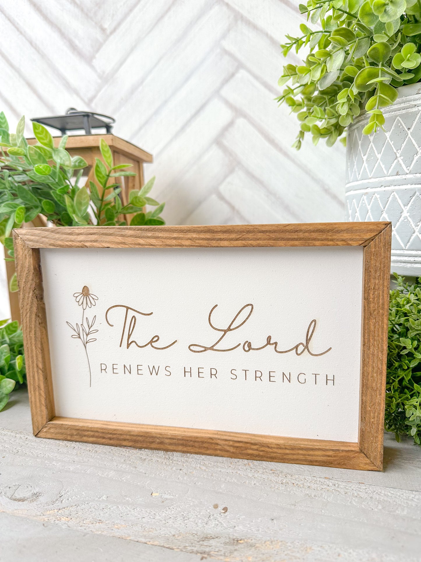 The Lord Renews Her Strength Inspirational Laser Engraved Wood Sign