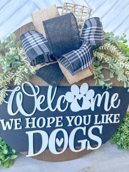 Welcome we hope you like dogs. 18inch door hanger / door round.