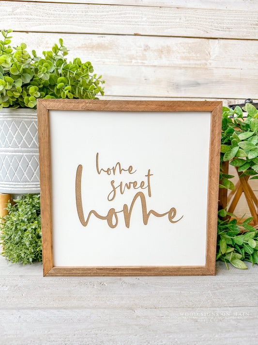 Home sweet home. Laser engraved wood sign