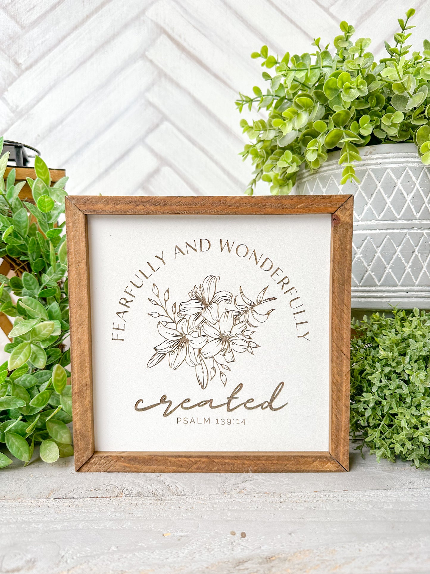 Fearfully and Wonderfully Created Laser Engraved Wooden Sign