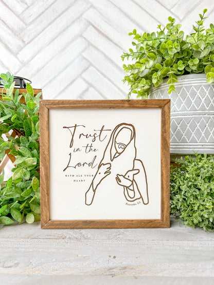Trust in the Lord Laser Engraved Wooden Sign