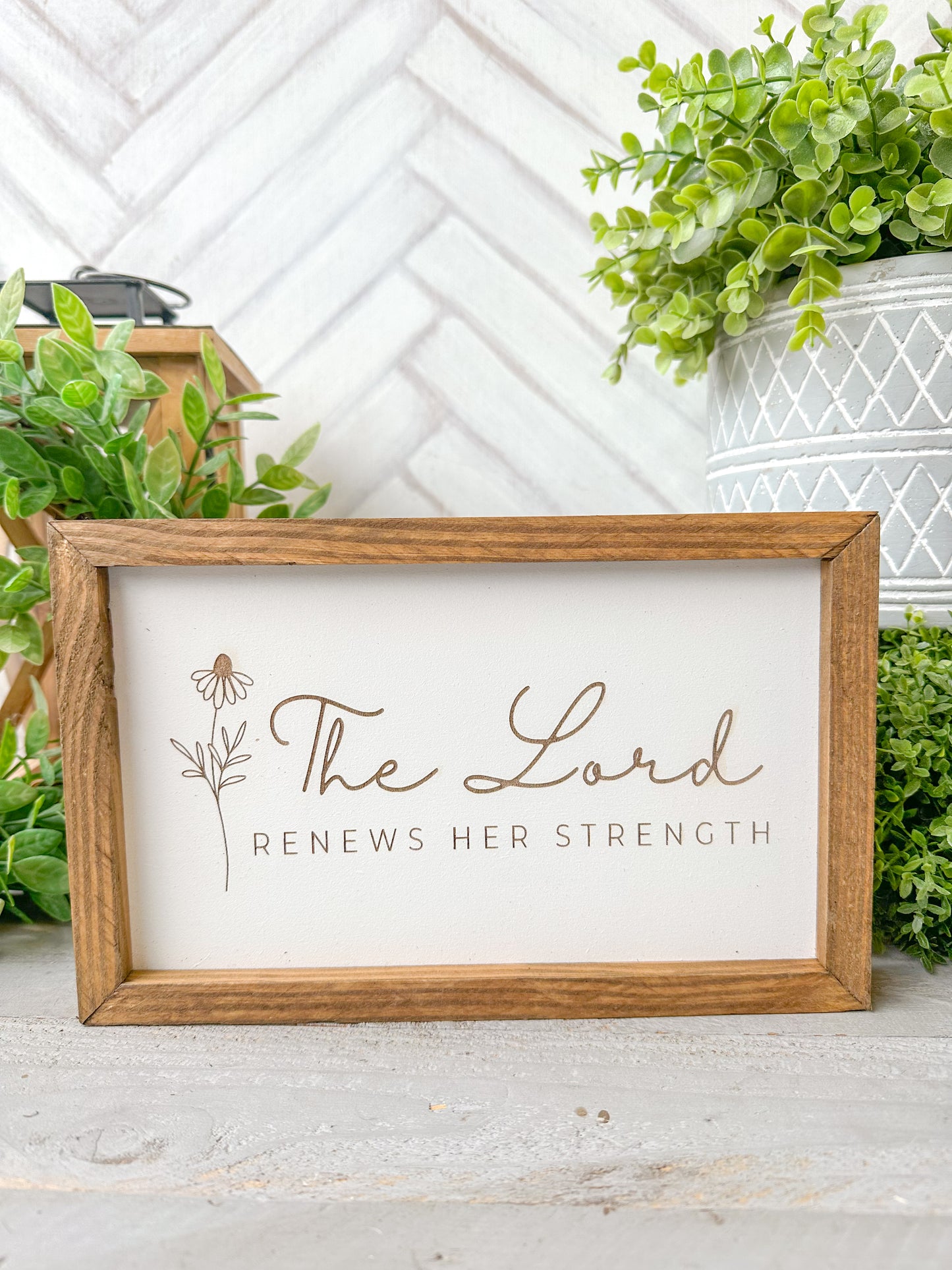 The Lord Renews Her Strength Inspirational Laser Engraved Wood Sign