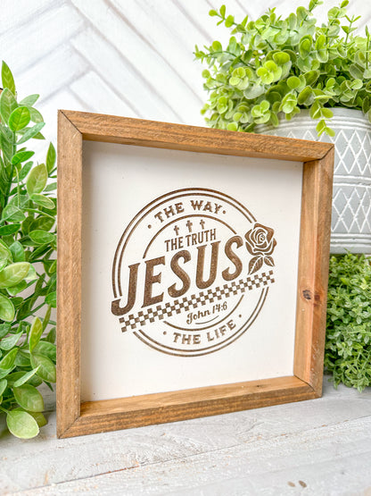 The Way, The Truth, The Life Laser Engraved Wooden Sign