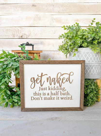 Get naked bathroom laser engraved wood signs