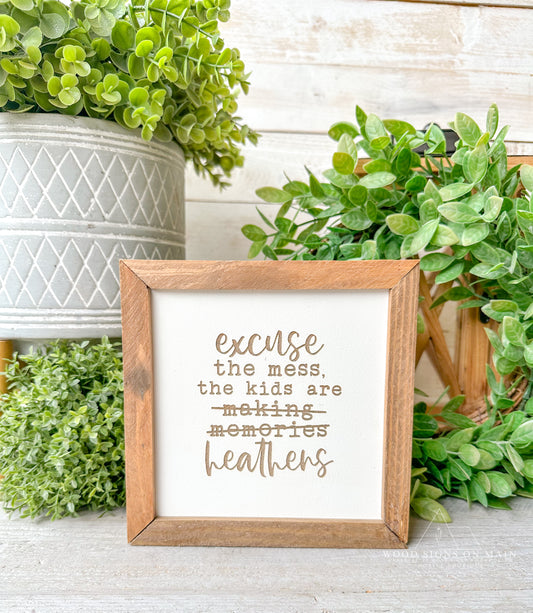 Excuse the mess, the kids are making memories