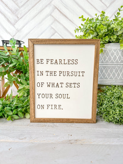 Be Fearless Inspirational Quote Sign Laser Engraved Wooden