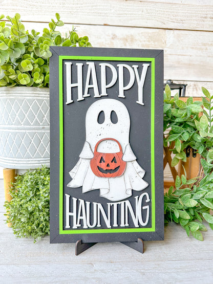 Happy haunting laser cut sign W/ Easel￼