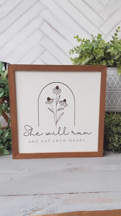 She Will Run and Not Grow Weary Laser Engraved Wooden Sign