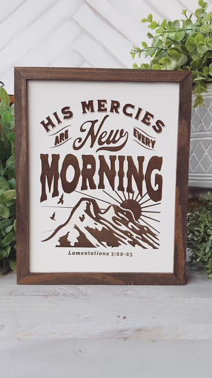 His Mercies Are New Every Morning Laser Engraved Wooden Sign