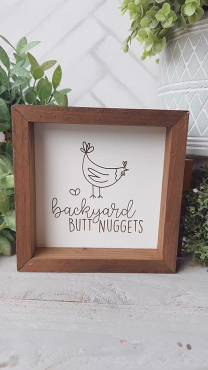 Backyard Butt Nuggets Wooden Sign – Rustic Farmhouse Decor